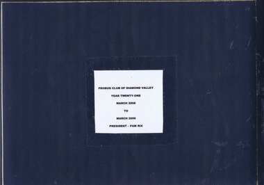 Album - Photograph Album, Probus Club of Diamond Valley, Probus Club of Diamond Valley Inc.: Year 21, March 2008 - March 2009, 2008-2009
