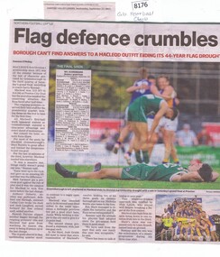 Article - Newspaper Clipping, Diamond Valley Leader, Flag defence crumbles: Borough can't find answers to a Macleod outfit ending its 44-year flag drought, 23/09/2015