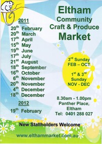 Poster - Advertising Poster, Eltham Community Market Stallholders Association, The Eltham Community Art & Craft Market: [dates for 2011], 2011