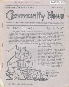 Newsletter, Greenhills and North Greensborough Progress Association, Community News: official journal of the Greenhills and North Greensborough Progress Association. April 27th 1970. Edition No. 3/70, 27/04/1970