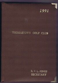 Book - Diary, Thomastown Golf Club, Thomastown Golf Club Diaries, 1991-1993