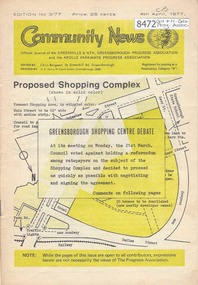 Newsletter, Greenhills and North Greensborough Progress Association, Community News: official journal of the Greenhills and Nth. Greensborough Progress Association and the Apollo Parkways Progress Association. 4th April, 1977. Edition No. 3/77, 04/04/1977