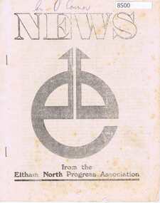 Newsletter, Eltham North Progress Assciation, News from the Eltham North Progress Association August 1977, 1977_08