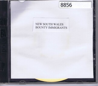 Compact disc, New South Wales Bounty immigrants [1829-1842], 1829-1842
