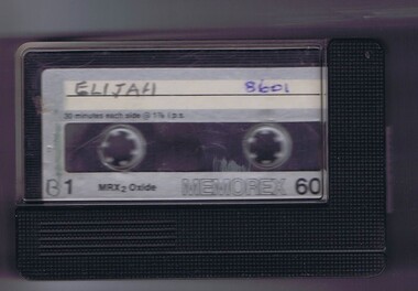 Audio - Audio Cassette, Diamond Valley Choral Society, Elijah, performed by Diamond Valley Choral Society, 1977