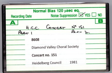 Audio - Audio Cassette, Diamond Valley Choral Society, Concert no.151, performed by Diamond Valley Choral Society 1981, 06/06/1981