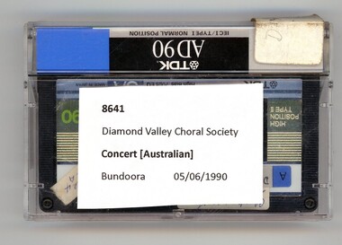 Audio - Audio Cassette, Diamond Valley Choral Society, Concert (Australian): performed by Diamond Valley Choral Society 1990, 05/06/1990