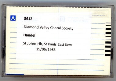 Audio - Audio Cassette, Diamond Valley Choral Society, Handel's Messiah, performed by Diamond Valley Choral Society 1985, 15/06/1985
