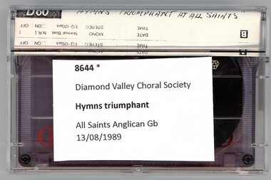 Audio - Audio Cassette, Diamond Valley Choral Society, Hymns Triumphant, performed by Diamond Valley Choral Society 1989, 13/08/1989