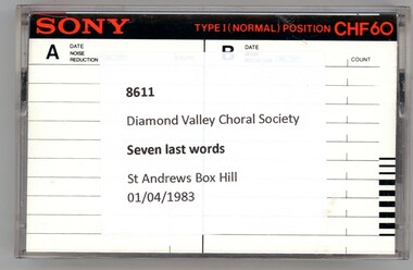 Audio - Audio Cassette, Diamond Valley Choral Society, Seven last words, performed by Diamond Valley Choral Society 1983, 01/04/1983