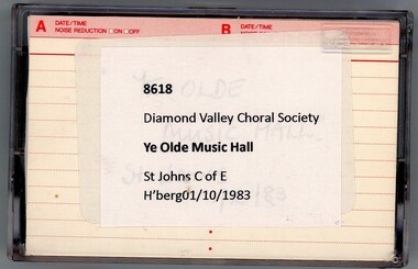 Audio - Audio Cassette, Diamond Valley Choral Society, Ye Olde Music Hall, performed by Diamond Valley Choral Society 1983, 01/10/1983