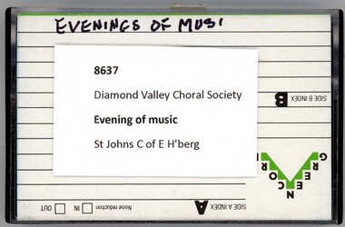 Audio - Audio Cassette, Diamond Valley Choral Society, An evening of music, performed by Diamond Valley Choral Society, 1980s