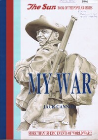 Book, Jack Cannon, My War: more than 150 epic events of World War 2, 1990