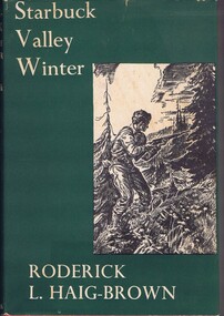 Book, Roderick L. Haig-Brown, Starbuck Valley Winter, 1957