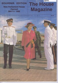Magazine, Australia. Parliament, The House Magazine: Souvenir edition: New Parliament House opened May 9 1988, 1988