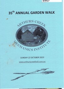 Booklet, Arthurs Creek Mechanics Institute, 35th Garden Walk, Arthurs Creek Mechanics Institute, 22/10/2023