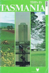 Booklet, Tasmanian Government Tourist Bureau, This is Tasmania, 1982