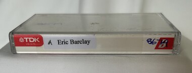 Audio - Oral History, June Hall, Eric Barclay: interviewed by June Hall, 2011