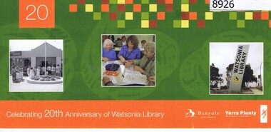 Flyer - Invitation, Yarra Plenty Regional Library, Celebrating 20th anniversary of Watsonia Library, 08/11/2008