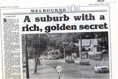 Article - Newspaper Clipping, Herald Sun newspaper, A Suburb with a rich, golden secret [Hurstbridge], 17/12/1991