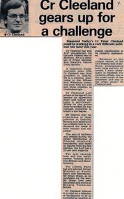 Newspaper - Newspaper Clipping, Diamond Valley News, Cr Cleeland gears up for a challenge, 02/10/1984