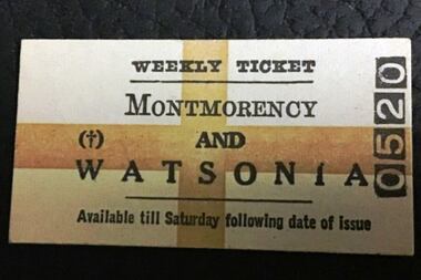 Ephemera - Ticket - Digital Image, Train ticket: Montmorency and Watsonia, weekly, no date, 05/04/1979