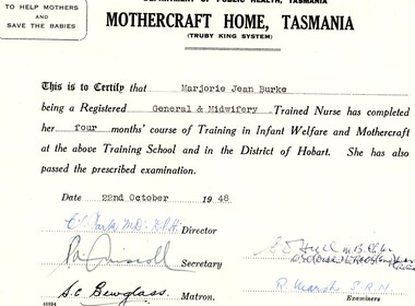 Document - Certificate, Mothercraft Home Tasmania, Certificate of Infant Welfare and Mothercraft for Marjorie Jean Burke, 22/10/1948