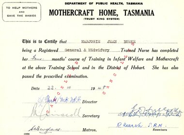 Document - Certificate, Mothercraft Home Tasmania, Certificate of Infant Welfare and Mothercraft for Marjorie Jean Burke [stamped cancelled], 22/10/1948