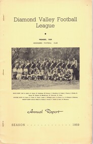 Book - Annual Report, Diamond Valley Football League, Diamond Valley Football League. Annual Report . Season 1959, 03/03/1953