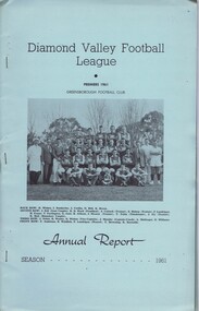 Book - Annual Report, Diamond Valley Football League, Diamond Valley Football League. Annual Report . Season 1961, 03/03/1953