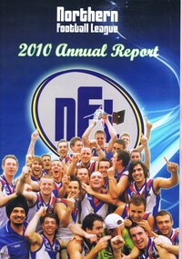 Book - Annual Report, Northern Football League, Northern Football League. 2010 Annual Report, 2010