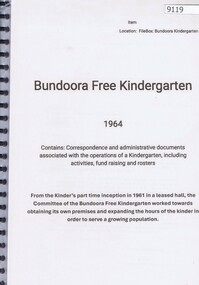 Book - Administrative Record, Bundoora Free Kindergarten, Bundoora Free Kindergarten: Kinder operations 1964, 1964