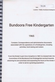 Book - Administrative Record, Bundoora Free Kindergarten, Bundoora Free Kindergarten: Kinder operations 1965, 1965