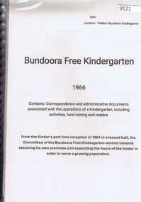 Book - Administrative Record, Bundoora Free Kindergarten, Bundoora Free Kindergarten: Kinder operations 1966, 1966