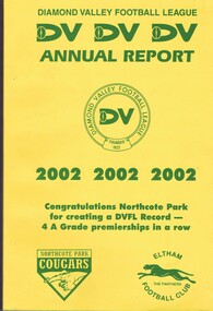 Book - Annual Report, Diamond Valley Football League, Diamond Valley Football League. Annual Report. Season 2002, 2002