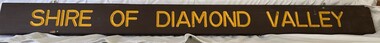 Sign, Shire of Diamond Valley, Shire of Diamond Valley: Park or Reserve sign, 1964-1994