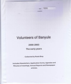 Book - Folder of articles, Rosie Bray, Volunteers of Banyule 2000 - 2003 The early years, 2000-2003