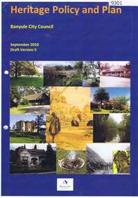 Document, Banyule City Council, Heritage Policy and Plan, draft version 5, 2010 - Banyule City Council, 09/2010