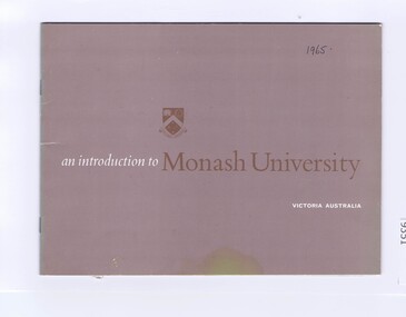Memorabilia - Booklet, Monash University, An introduction to Monash University Victoria Australia, 04/1965