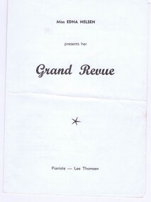 Memorabilia - Programme, Miss Edna Nelsen, Miss Edna Nelsen presents her Grand Revue, 1965
