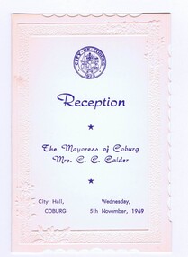 Memorabilia - Reception Programmes, City of Northcote et al, City of Coburg Reception Programme; and, City of Northcote; and, City of Doncaster & Templestowe 1969, 11/1969
