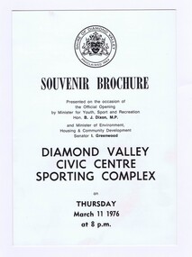 Memorabilia - Brochure, Shire of Diamond Valley, Diamond Valley Civic Centre Sporting Complex Souvenir Brochure on Thursday March 11 1976, 1976