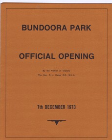 Memorabilia - Brochure, Bundoora Park, Official opening of Bundoora Park 1973, 06/12/1973