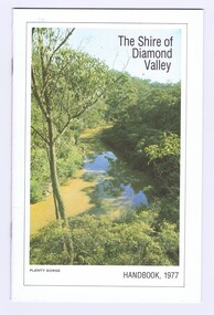 Memorabilia - Booklet, Shire of Diamond Valley, The Shire of Diamond Valley Handbook 1977, 1977
