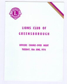 Memorabilia - Program, Lions Club of Greensborough, Lions Club of Greensborough. Officers change-over night 1974; plus, raffle tickets, 18/06/1974