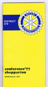 Memorabilia - Booklet, Rotary International, Rotary International District 279 Conference '77 Shepparton, 03/1977