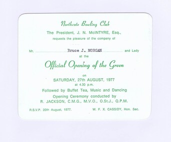 Memorabilia - Card, Northcote Bowling Club, Northcote Bowling Club invitation to Official Opening of the Green, 27/08/1977