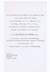 Memorabilia - Invitation, Shire of Diamond Valley, The Laying of the Foundation Stone of the Civic Centre 1971, 16/07/1971