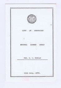 Memorabilia - Programme, City of Northcote, City of Northcote Mayoral Dinner Dance 1979, 11/07/1979