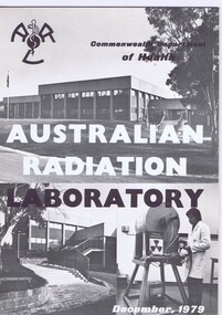 Memorabilia - Booklet, Commonwealth Department of Health, Australian Radiation Laboratory, Yallambie 1979, 12/1979
